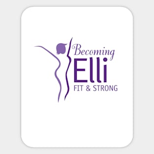 Becoming Elli with white background Sticker
